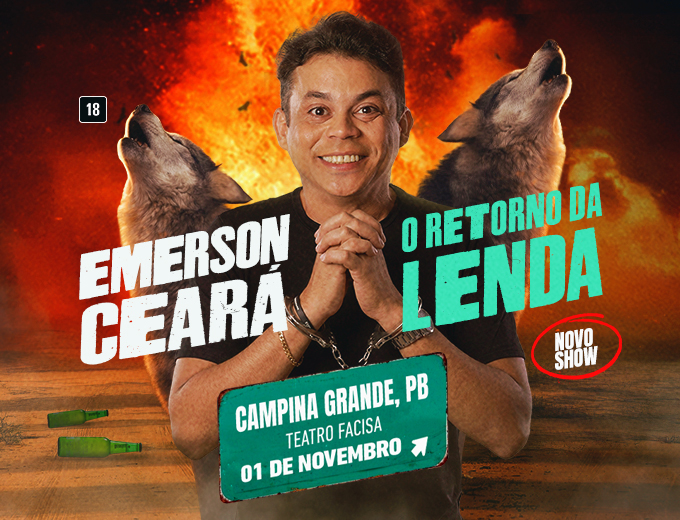 Emerson Ceará | O Retorno da Lenda